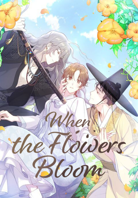 When the Flowers Bloom