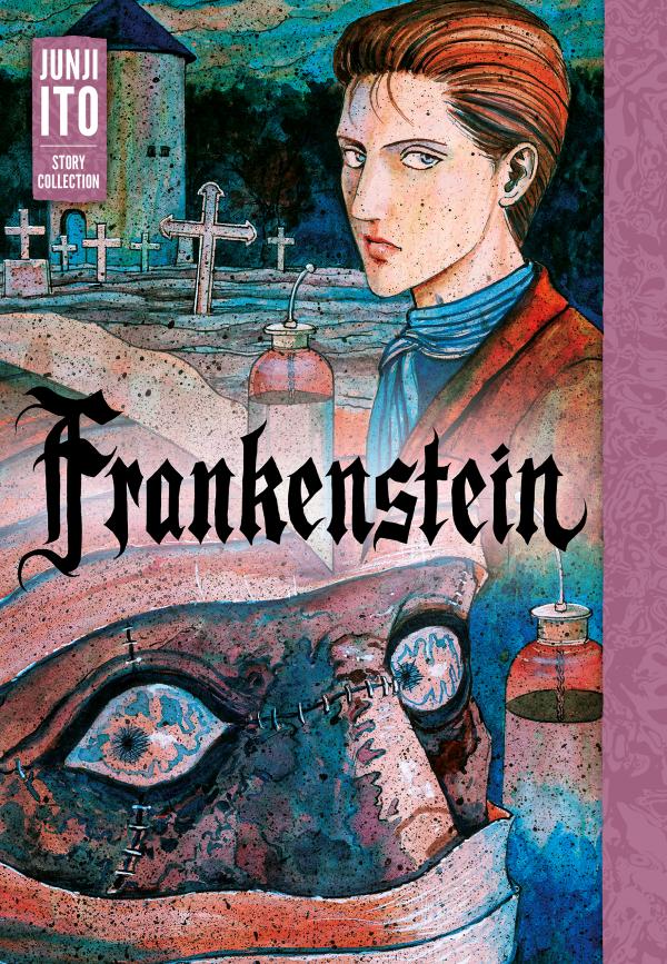 Frankenstein - Junji Ito Story Collection (Official Translation)