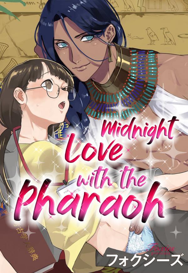 Midnight Love with the Pharaoh