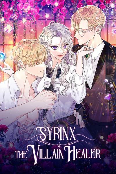 Syrinx, the Villain Healer [Official]