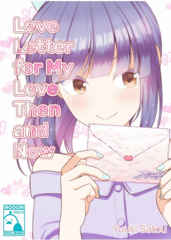 Love Letter for my Love Then and Now (Official)