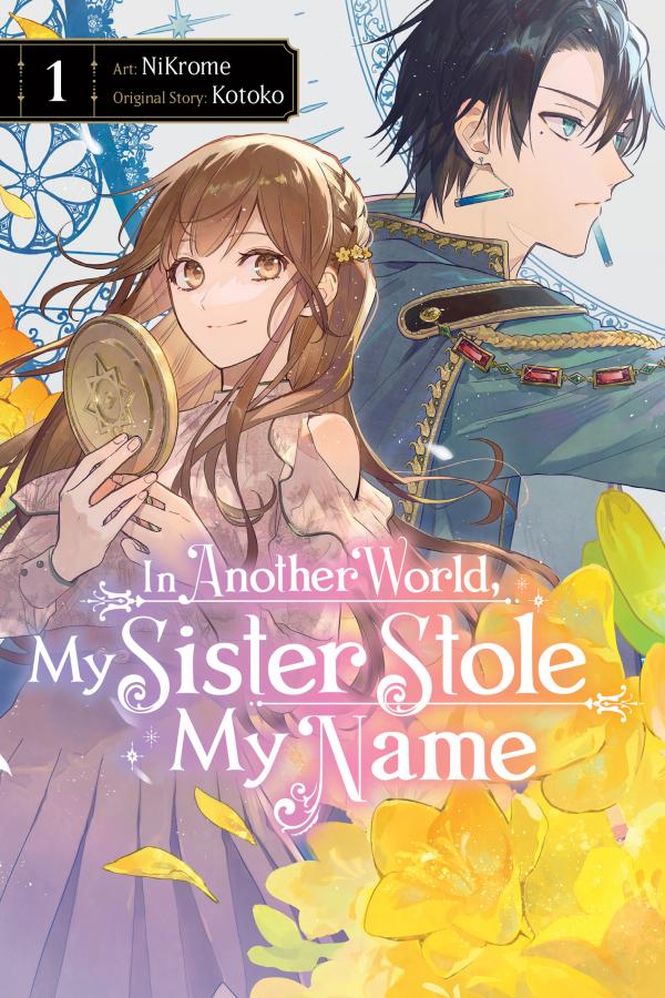 In Another World, My Sister Stole My Name [Official]