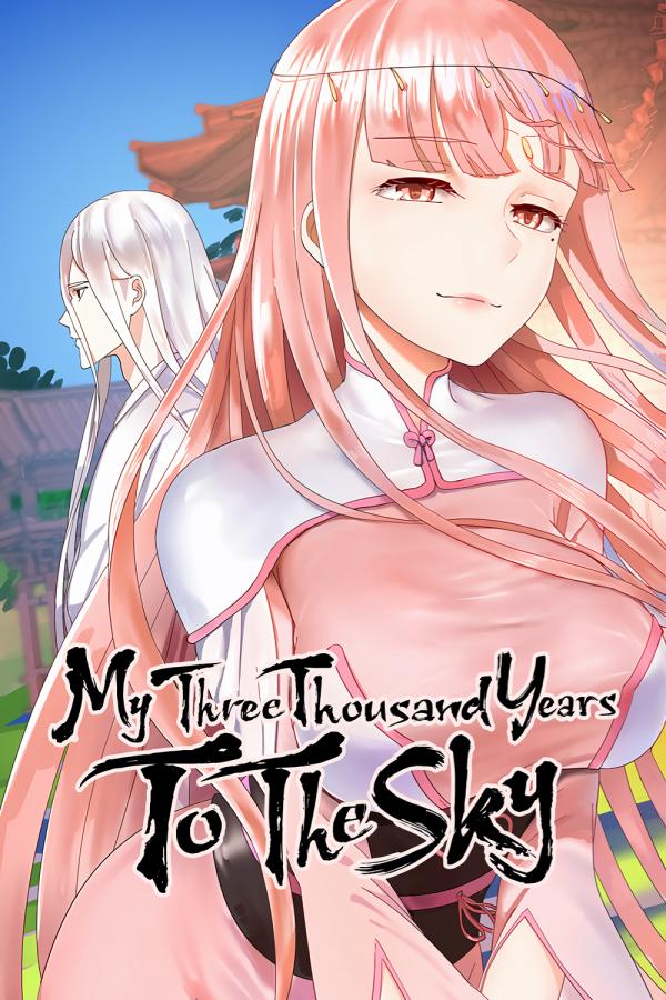 My Three Thousand Years to the Sky (Official)